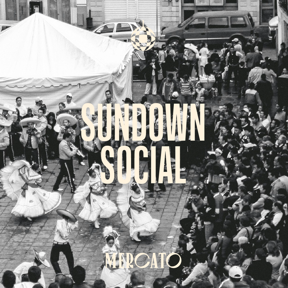Mercato Sundown Social