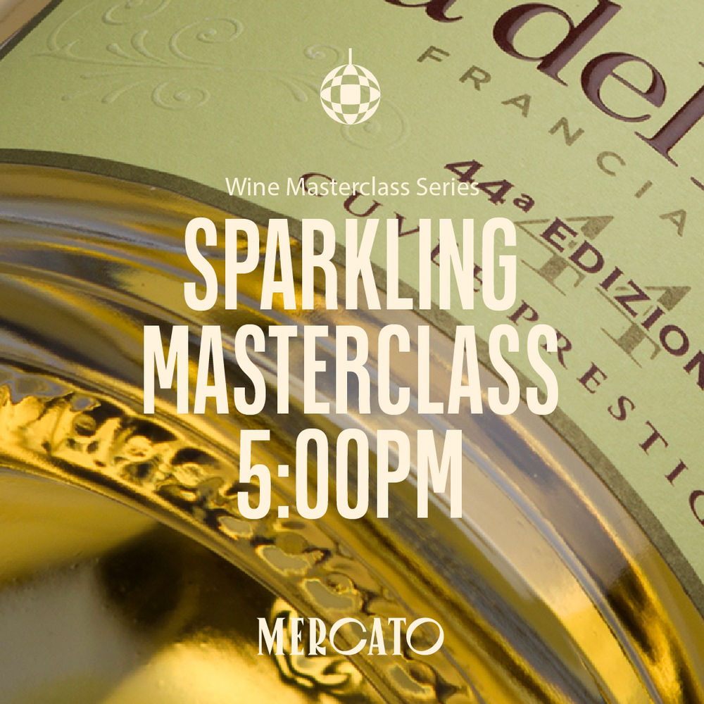 Sparkling Masterclass, 5:00pm (Tuesday 16th December)